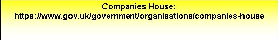 Text Box: Companies House: https://www.gov.uk/government/organisations/companies-house